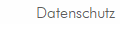 Datenschutz